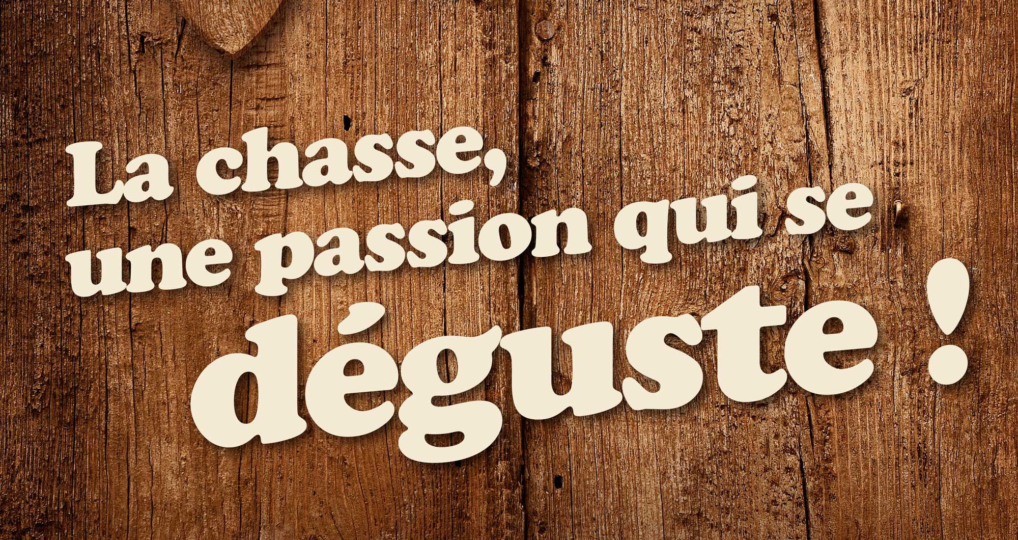 La chasse, une passion à partager